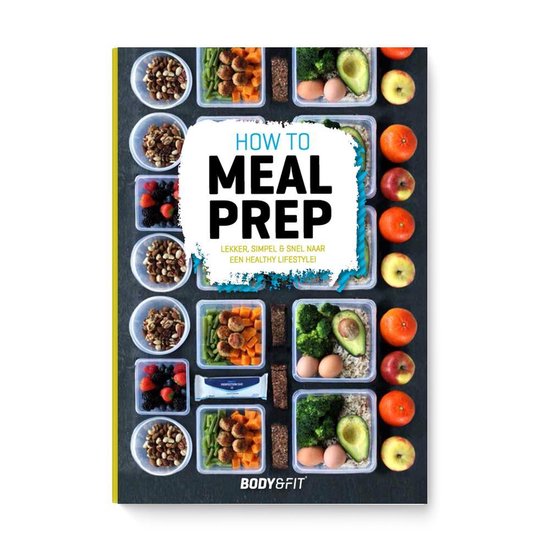 Body & Fit How To Meal Prep