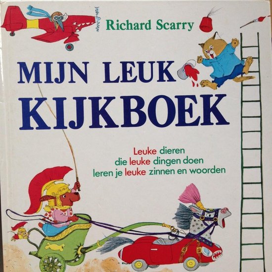 Mijn leuk kijkboek - Richard Scarry