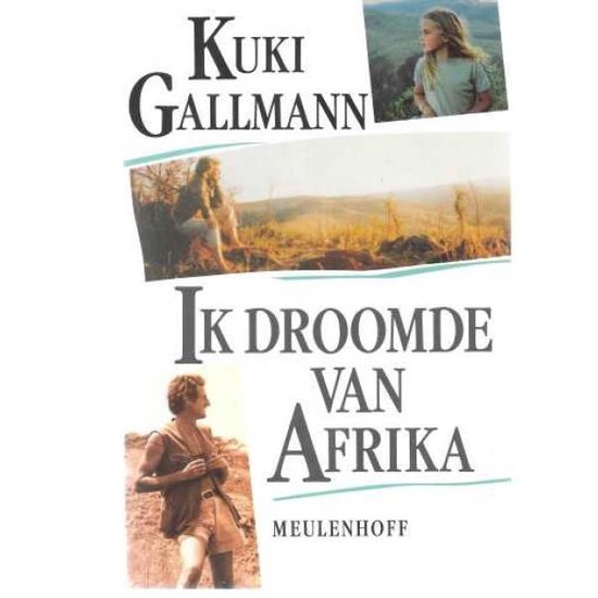 Ik droomde van Afrika | - Kuki Gallmann