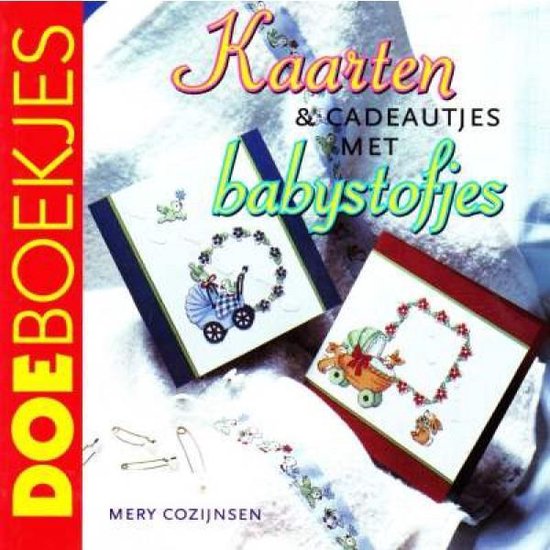 Kaarten & cadeautjes met babystofjes - Mery Cozĳnsen