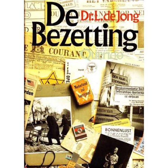 De Bezetting - Dr. L. de Jong