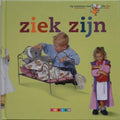 Op Avontuur met Zie - Zo: Ziek zijn - Anke Werker