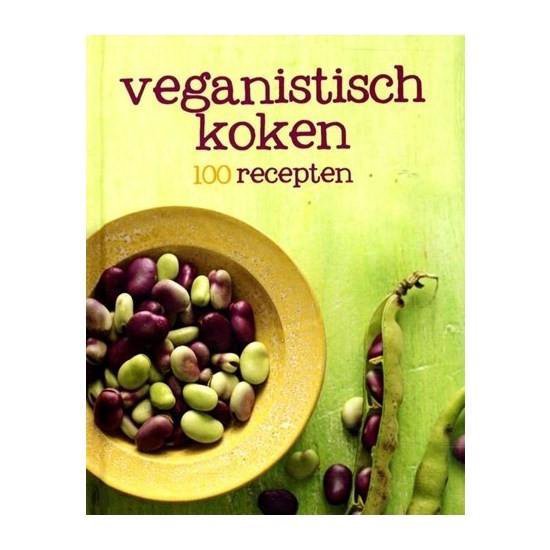 Veganistisch koken - 100 recepten - Niet bekend, Onbekend