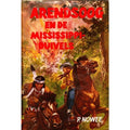 Arendsoog 28: Arendsoog en de Mississippiduivels - Paul Nowee, Hans G. Kresse
