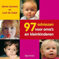 97 Adviezen Voor Oma's En Kleinkinderen - Gerrie Lemmen, Luuk de Suijck