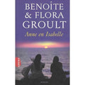 Anne En Isabelle - Benoïte Groult, Flora Groult
