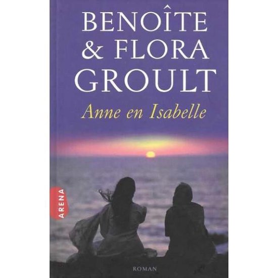 Anne En Isabelle - Benoïte Groult, Flora Groult