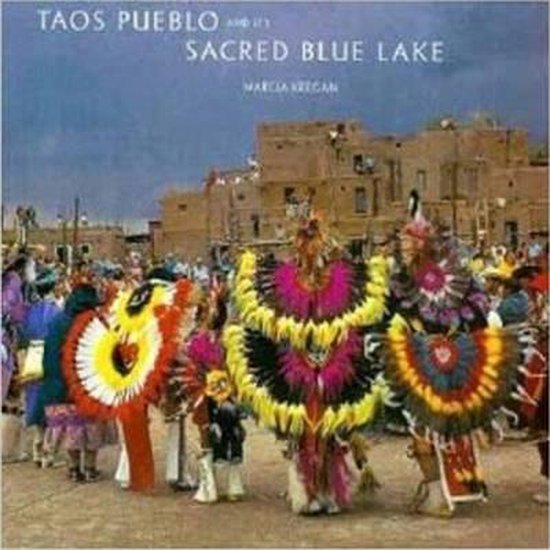 Taos Pueblo & Its Sacred Blue Lake - Marcia Keegan, Stewart L Udall