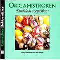 Origamistroken eindeloos toepasbaar - Willy Haarsma - van den Bergh