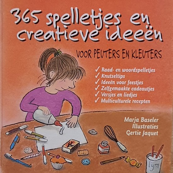 365 Spelletjes En Creatieve Ideeen Voor - Marja Baseler