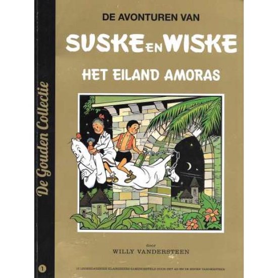 De Gouden Collectie - De avonturen van Suske en Wiske Het eiland Amoras - Willy Vandersteen