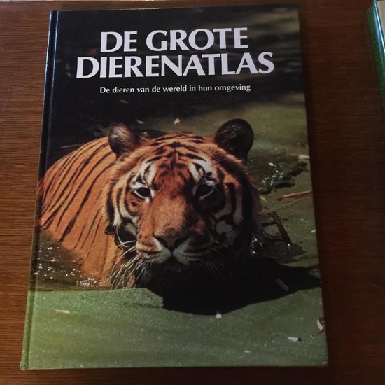 De grote dierenatlas - Auteur Onbekend