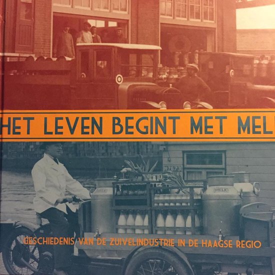Het leven begint met melk - J.J. Havelaar, A.G van der Horst - Voorn