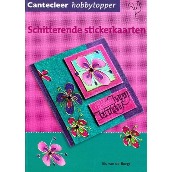 Schitterende Stickerkaarten - Els Van De Burgt, Els vande Burght