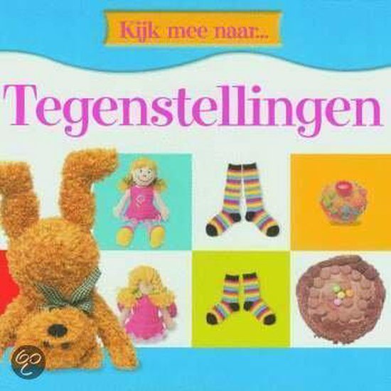 Kijk Mee Naar Tegenstellingen - Onbekend