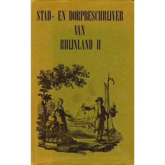 Stad - en dorpbeschrijver van Rhijnland II - L. van Ollefen