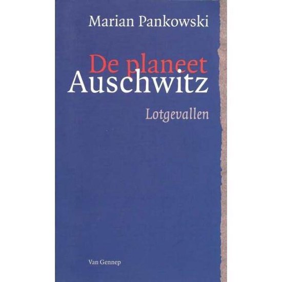 De planeet Auschwitz - Marian Pankowski