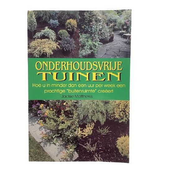 Onderhoudsvrije tuinen - Jackie Matthews