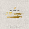 Mijn negen maanden babyboek - Maak een unieke herinnering - Lantaarn Publishers.