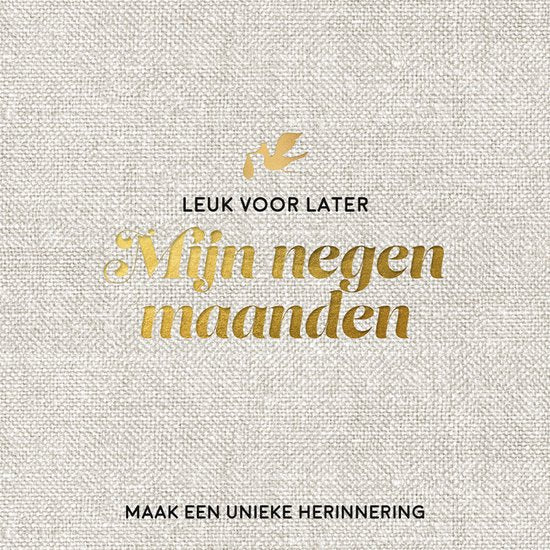 Mijn negen maanden babyboek - Maak een unieke herinnering - Lantaarn Publishers.