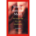 Warme Rug Zo Is Hij En Spookliefde - Vonne van der Meer