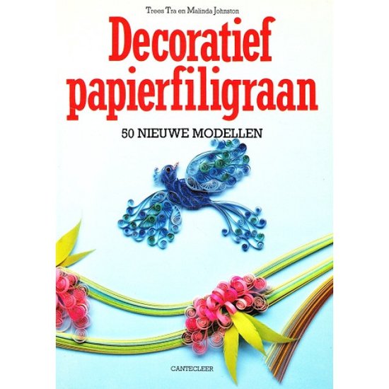 Decoratief papierfiligraan - Tress tra en Malinda Johnston, Malinda Johnston