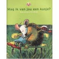 Mag ik van jou een kusje ? - M. Busser, R. Schroder