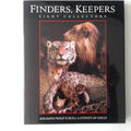 FINDERS KEEPERS - Rosamond Wolff Purcell, Stephen Jay Gould