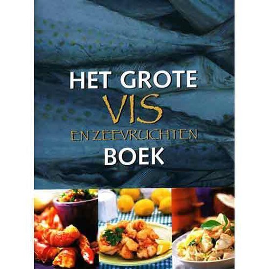 Het grote vis en zeevruchten boek - Susanna Tee