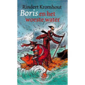 Boris en het woeste water - Rindert Kromhout