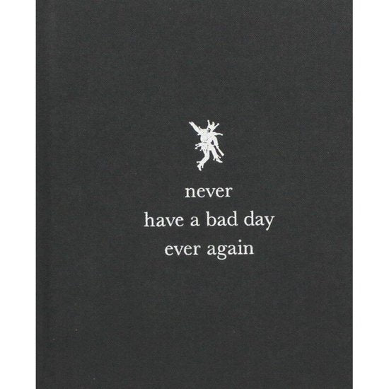 Never Have a Bad Day Ever Again - Max Wigram, Murray Partridge