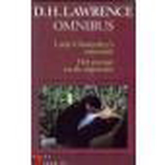 Omnibus - Lady Chatterley's minnaar - Het meisje en de zigeuner - D.H. Lawrence