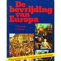 De bevrijding van Europa - R. Steininger en H. Schwan, H. Schwan
