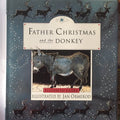 Father Christmas and the Donkey - Elizabeth Clark, Jan Ormerod (illustrations)