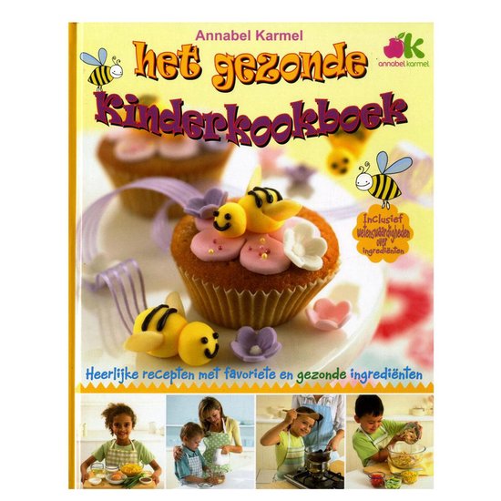 Het gezonde kinderkookboek - Annabel Karmel