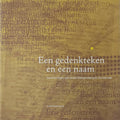 Een gedenkteken en een naam - A.B Stapelkamp
