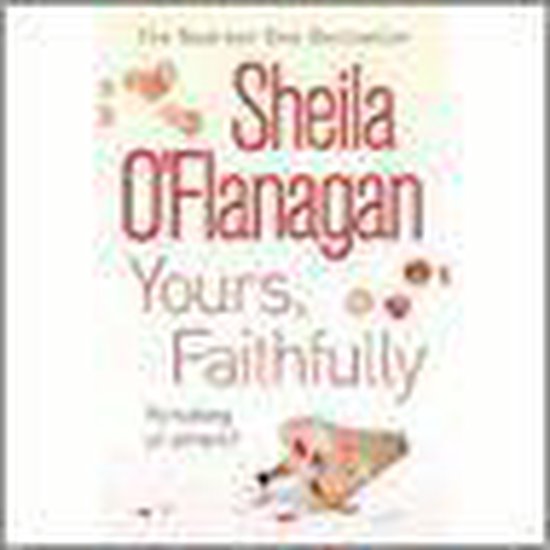 Yours, Faithfully / Druk 1 - Sheila O'Flanagan