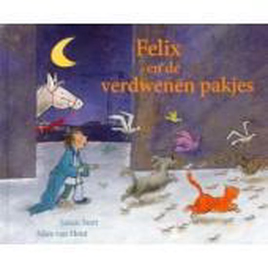Felix en de verdwenen pakjes - Susan Smit