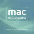 Mac - Toetscombinaties voor de Mac - Yvin Hei, Pieter van Groenewoud
