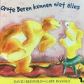 Grote Beren kunnen niet alles - David Bedford, Gaby Hansen