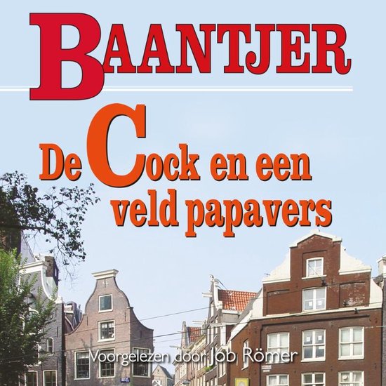 Baantjer 62 - De Cock en een veld papavers - A.C. Baantjer, Appie Baantjer
