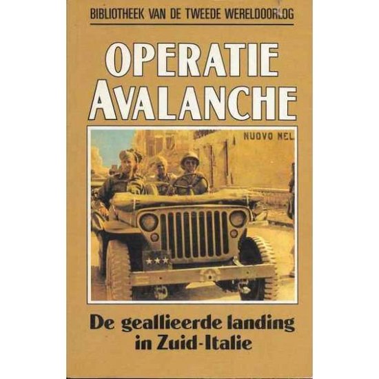 Operatie Avalanche, de geallieerde landing in Zuid - Italie. nummer 40 uit de serie. - David Mason
