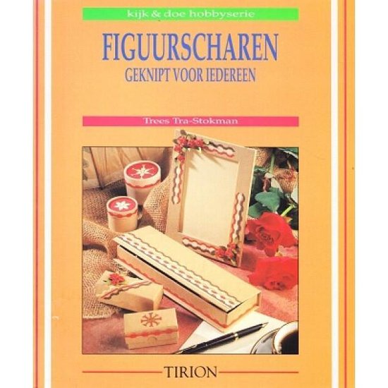 Figuurscharen geknipt voor iedereen - Trees Tra - Stokman, Agathe van Hell
