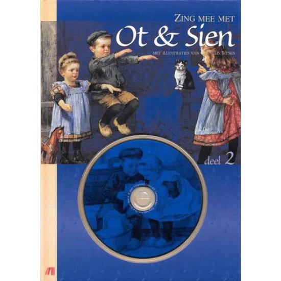 Zing mee met Ot & Sien - deel 2 - cd + boek - Cornelis Jetses
