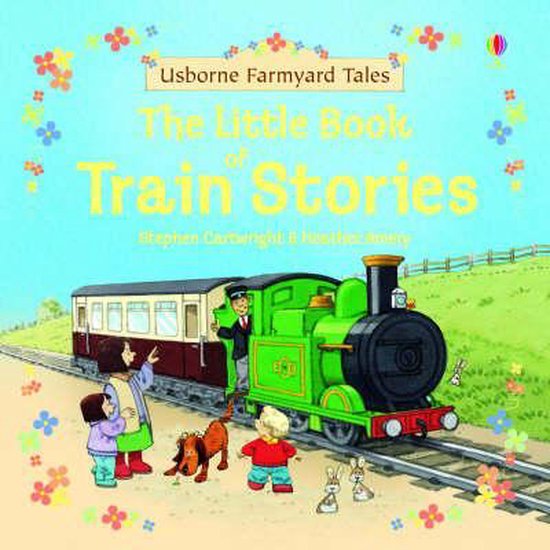 Little Book of Train Stories - Heather Amery