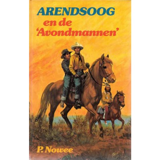 Arendsoog 49: Arendsoog en de 'Avondmannen' - Paul Nowee, H.G. Kresse