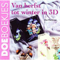 Van Herfst tot Winter in 3D - Else Plantinga
