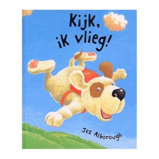 Boek - Kijk ik vlieg - Jez Alborough