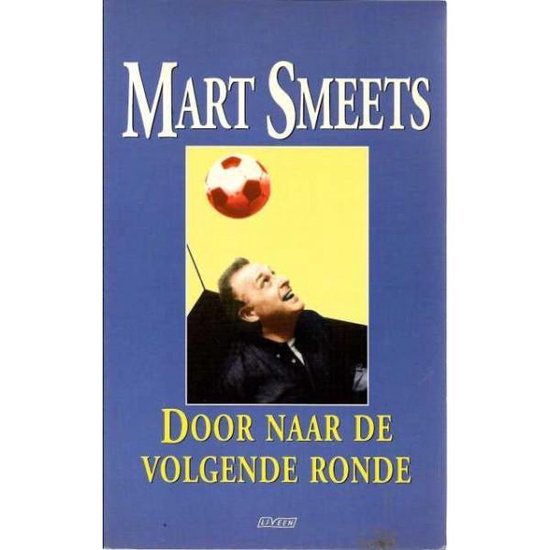 Door Naar De Volgende Ronde - Mart Smeets, geen
