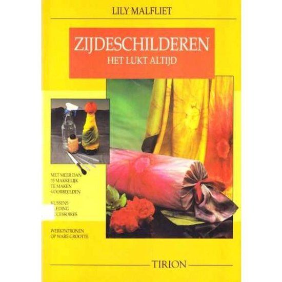 Zijdeschilderen, het lukt altijd - Lily Malfliet, Agathe van Hell